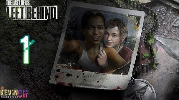 ♣️♦ DLC Left Behind Eps 1 The Last of Us Part 1 PC Remastered | kevinch production
