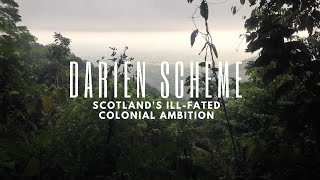 Darien Scheme: Scotland's Ill-Fated Colonial Ambition