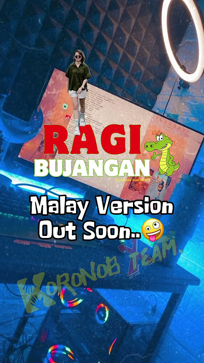 1K Like..Yeyes Upload Version Malay.🙈 #ragibujangan #leleskoronob