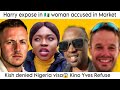 Harry jaggard expose in nigeria kish my world denied visa  woman accused wrongly kino yves 