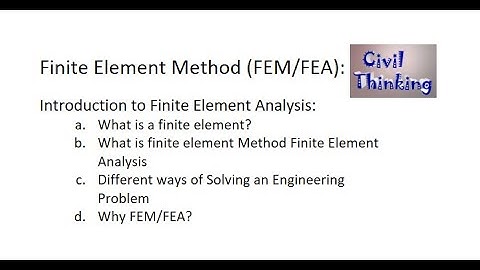Finite Element Method: introduction to the Finite Element Method