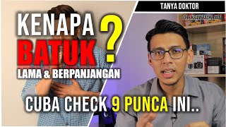 Kenapa BATUK LAMA dan Berpanjangan? Punca dan Penyebab Batuk Lama. Cara Mengatasi Batuk.