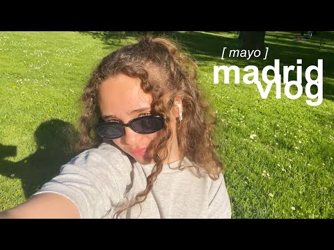 mi cumple, primavera, exámenes finales, altibajos | madrid vlog