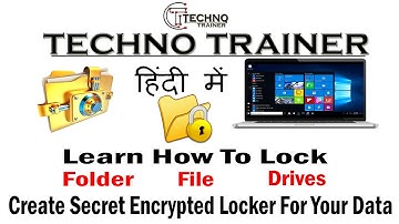 How To Lock Folder,Files,Drives || Create Secret Encrypted Locker || By Wasim Raja