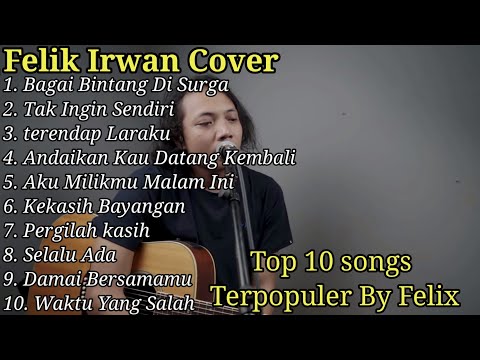 Felix irwan Full