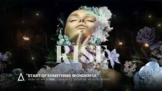 &quot;Start of Something Wonderful&quot; from the Audiomachine release RISE