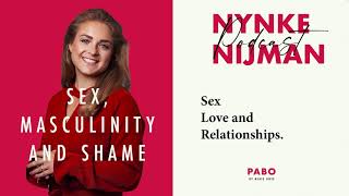 SEX, Masculinity and SHAME - Sex Love and Relationships - PODCAST #19 | PABO by BEATE UHSE