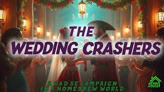 The Wedding Crashers One Shot Fantasy Homebrew D&D 5E