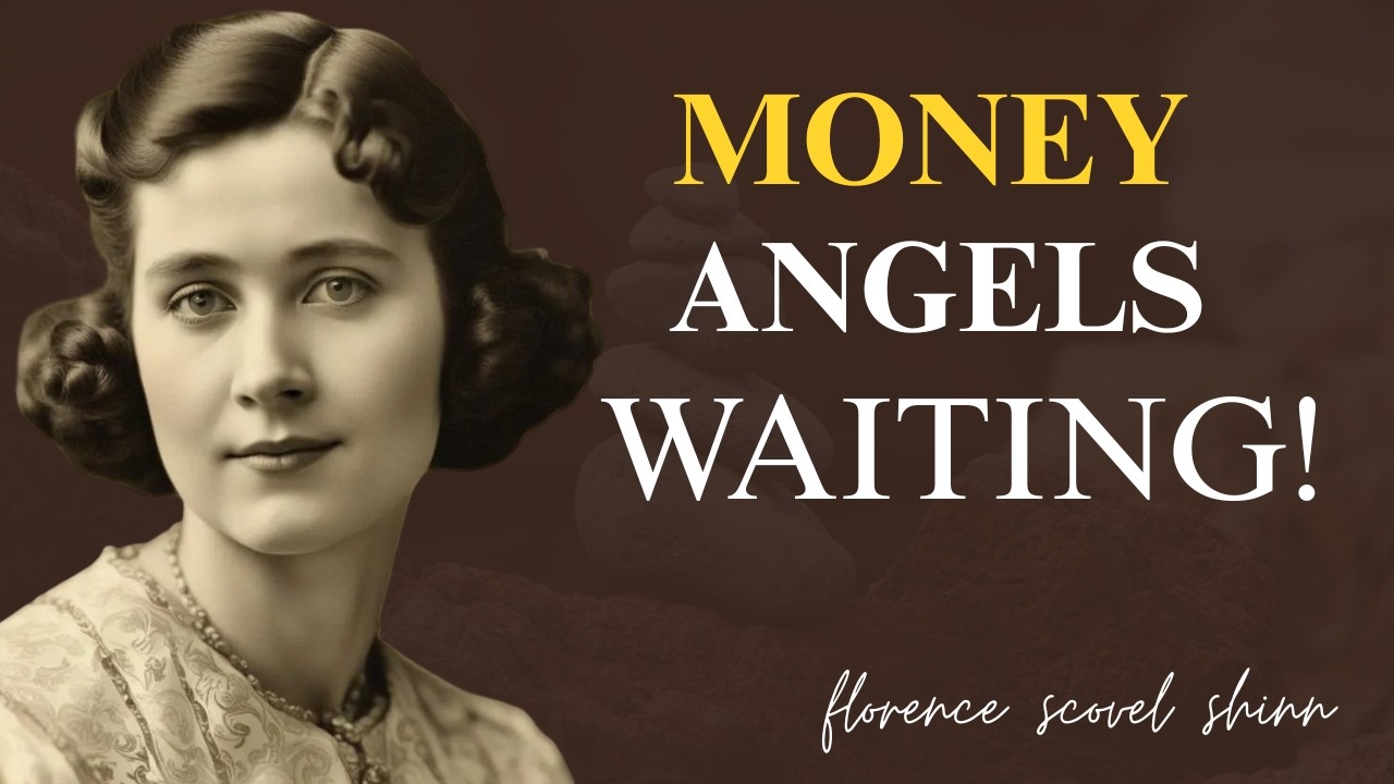 FLORENCE SCOVEL SHIN || Money Angels Are Waiting on Your Words