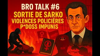 Bro Talk Sarkozy, Violences Policières Pdphilie Impunie