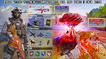 FREE Mythic AK117 - Lava Remix is unbeatable with FREE Ghost - Cold Bitter to smash everyone in CODM