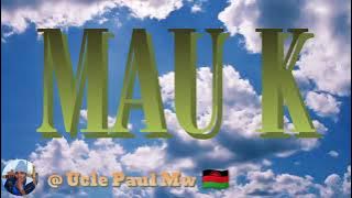 UKHALE TCHELU - Mau k (Malawi gospel music