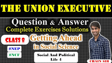 Class 8 Civics Chapter 4 The Union Executive Question Answer | Getting Ahead in Social Science NEP