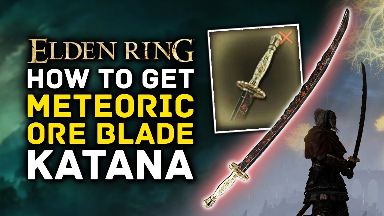 Elden Ring How to Get METEORIC ORE BLADE Katana Early Location Guide