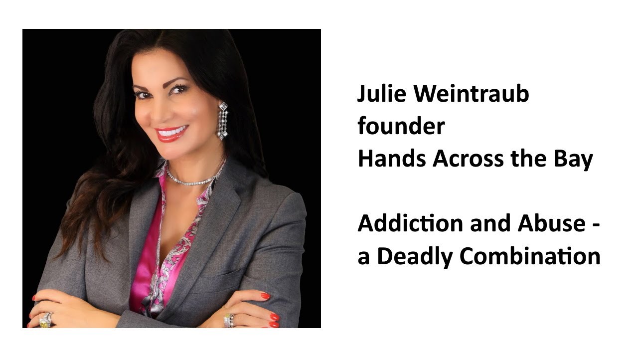 Drugs Alcohol and Domestic Abuse   a Deadly Combination   Julie Weintraub   Hands Across the Bay