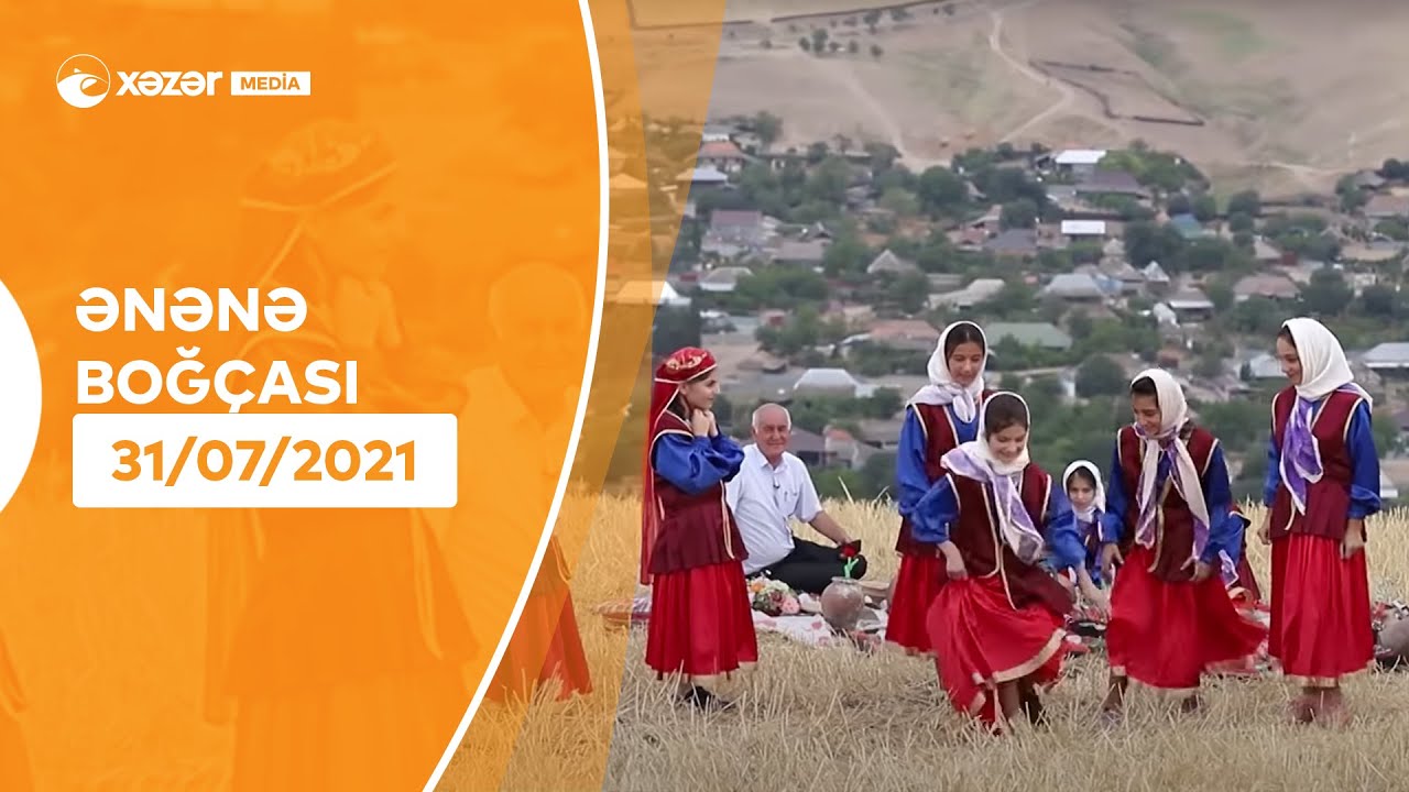 Ənənə Boğçası - Haputlular #2  31.07.2021