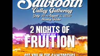 See you in the Sawtooths - Fruition!