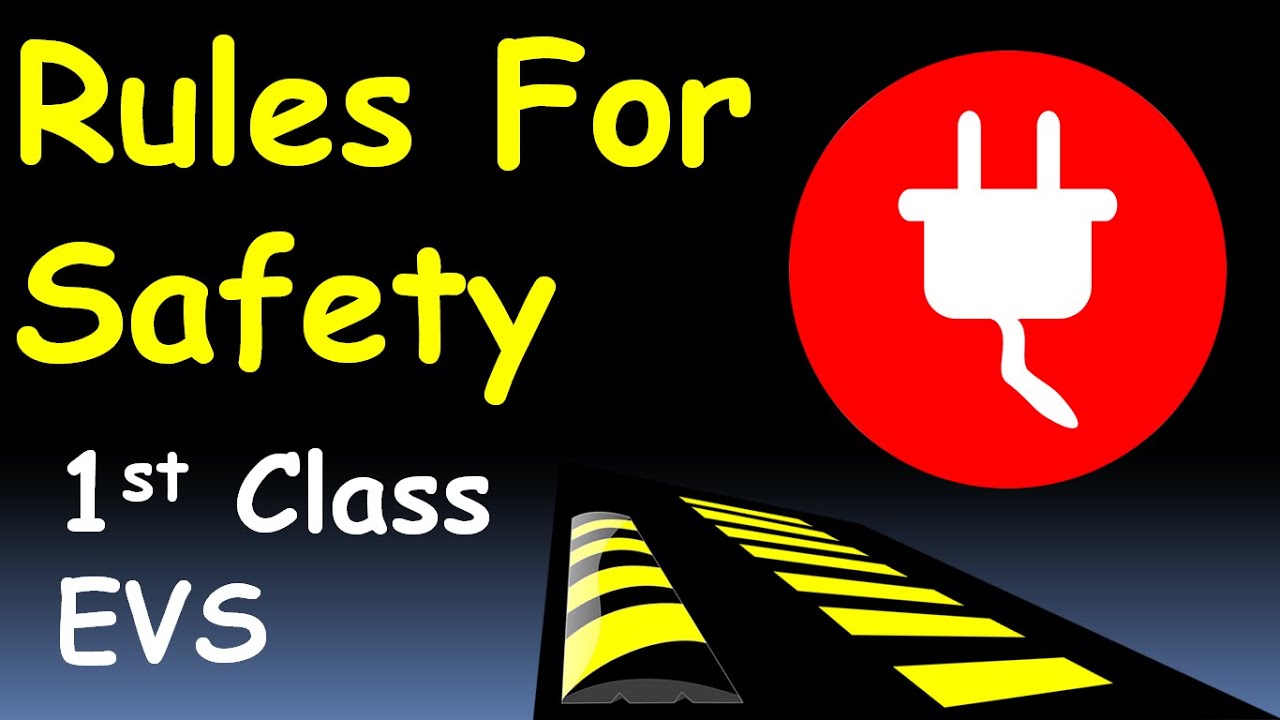 Kids safety Rules 1st class EVS /Bharat-Vikas Classes - YouTube