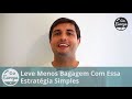 Leve Menos Bagagem Com Essa Estratégia Simples | GoEuropa