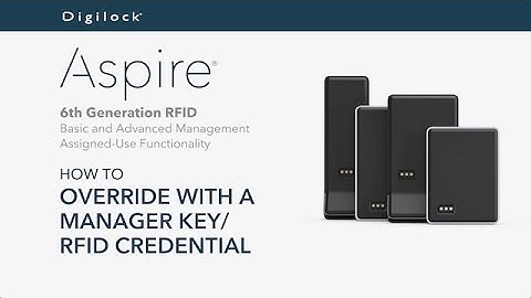 How to Override with a Manager Key / RFID Credential | Aspire RFID | Assigned Use