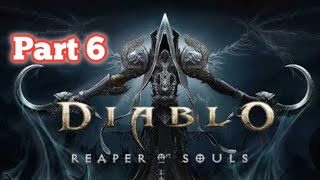 Diablo 3 Reaper of Souls Walkthrough – Part 6 | No Commentary Gameplay | PS4