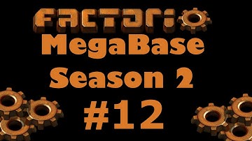 Factorio Megabase S02 E12 - Plans Interupted!