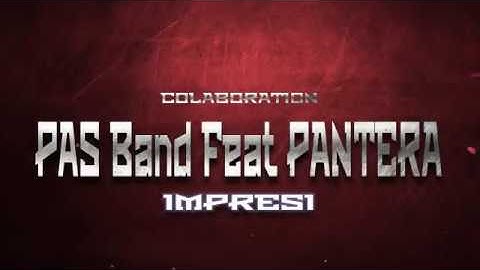 Impresi - Live Pas Band Kolaborasi feat Pantera (Fuck
