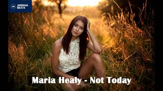 Maria Healy - Not Today