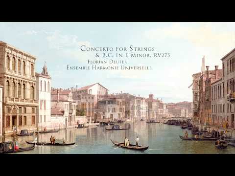 Concerto for Strings in E Minor, RV275 | Antonio Lucio Vivaldi