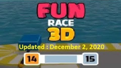 Fun Race 3D level 14-15 - Android/IOS = Updated : December 2, 2020