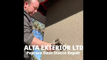 How to Popcorn Dash Stucco Repair