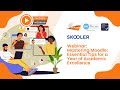 Overt  skooler webinar  mastering moodle essential tips for a year of academic excellence