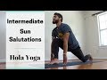 Intermediate Yoga: Sun Salutations - Hola Yoga