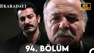 Karadayı 94. Bölüm 4K
