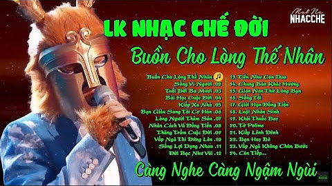 Nhạc Chế Đời Và Tiền HOT | Buồn Cho Lòng Thế Nhân | Nhạc Chế Hay Nhất Hiện Nay | Mặt Nạ Nhạc Chế