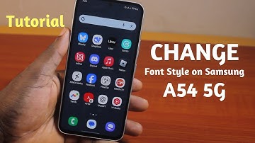 How to Change Font Style on Samsung A54 5G