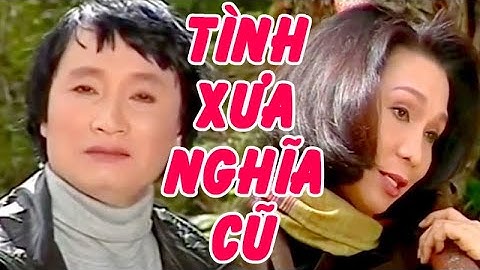 TÌNH XƯA NGHĨA CŨ | Cải lương Minh Vương, Bạch Tuyết, Thoại Mỹ, Trọng Hữu CLXH | Cải Lương Tôi Yêu