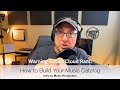 How (and Why) to Build a Music Catalog