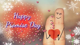 Happy promise day wishes|Promise day status|Promise day whatsapp status|Happy promise day 2019 screenshot 5