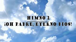 Himno Oh Padre, Eterno Dios Himnario Bautista