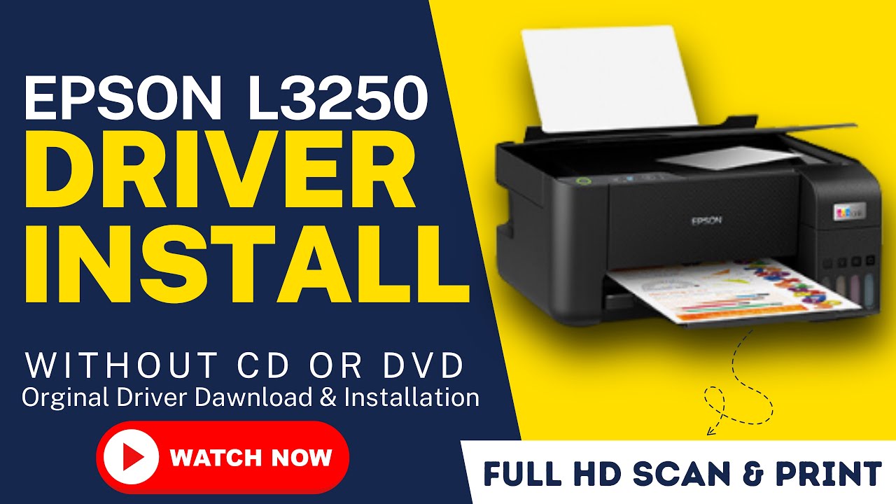 epson l3250 installation without CD drive epson l3250 driver install scan full HD YouTube