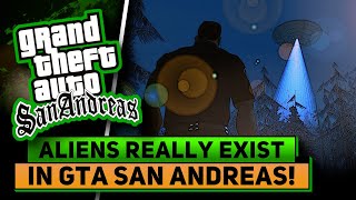 ALL EVIDENCE THAT ALIENS ARE DEFINITELY NOT FAKE | GTA SAN ANDREAS MYSTERIES