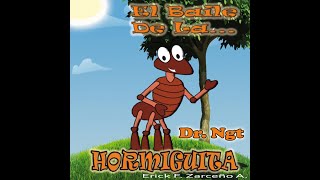 Miniatura del video "Dr. Ngt - El Baile De La Hormiguita (Audio)"