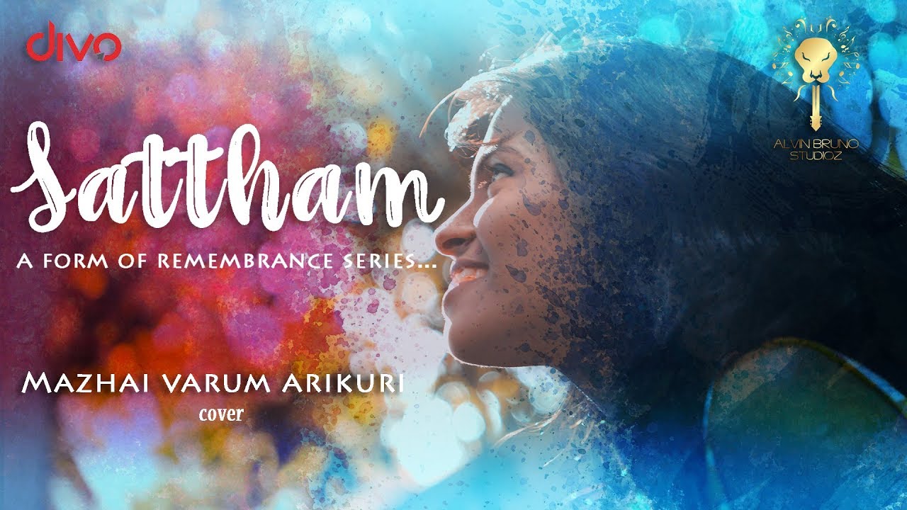 SATTHAM - Mazhai Varum | Cover | Alvin Bruno Studioz (ft. Adheena Pramod)