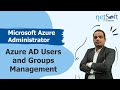 Microsoft Azure Administrator - Azure AD Users and Groups Management - Episode 44