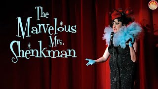 The Marvelous Mrs Shenkman | Comedy Special