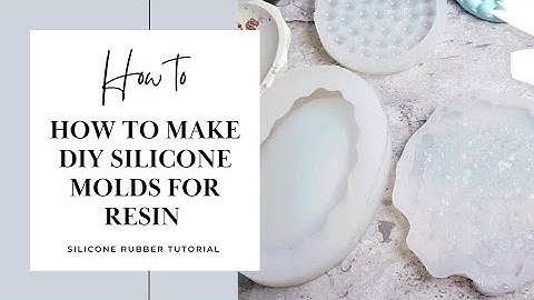 How to make DIY SILICONE MOLDS for resin, concrete, cement, plaster, soap & candles