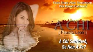 Video thumbnail of "A CHI - Fausto Leali - With Lyrics"