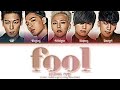 Bigbang  fool lyrics color coded lyrics engromhan
