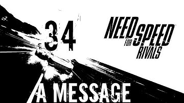 Need for Speed: Rivals Walkthrough - (Racer) Walkthrough Part 34 - Chapter 2: The Beast Has Awoken - A Message